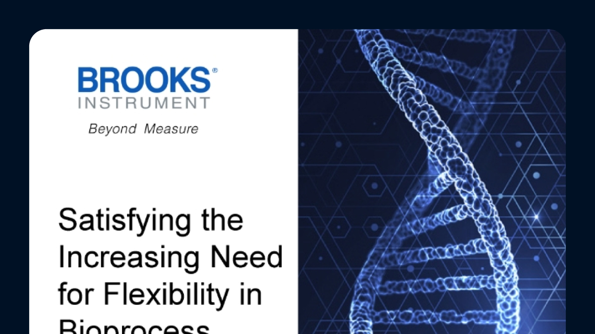 Increasing Need Satisfying the Increasing Need for Flexibility in Bioprocess Equipment